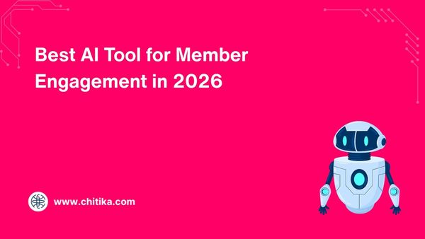Best AI Tool for Member Engagement in 2026
