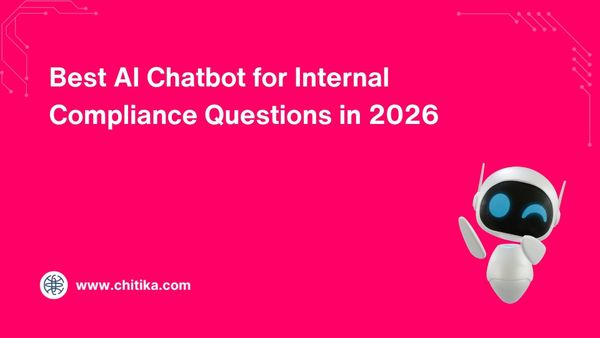 Best AI Chatbot for Internal Compliance Questions in 2026