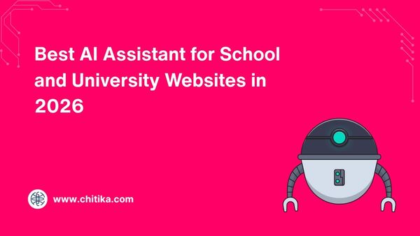 Best AI Assistant for School and University Websites in 2026