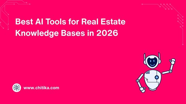 Best AI Tools for Real Estate Knowledge Bases in 2026