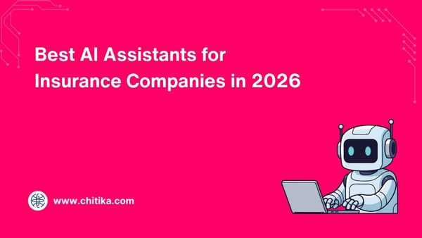 Best AI Assistants for Insurance Companies in 2026