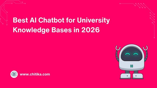 Best AI Chatbot for University Knowledge Bases in 2026
