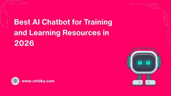 Best AI Chatbot for Training and Learning Resources in 2026