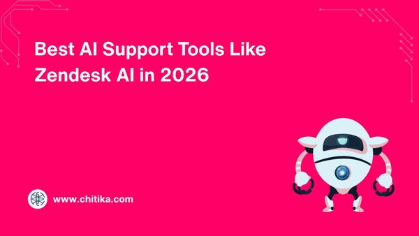 Best AI Support Tools Like Zendesk AI in 2026