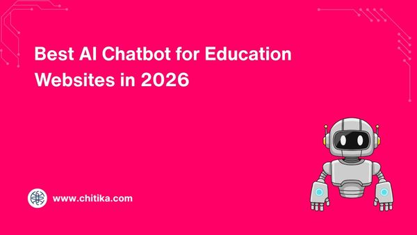 Best AI Chatbot for Education Websites in 2026