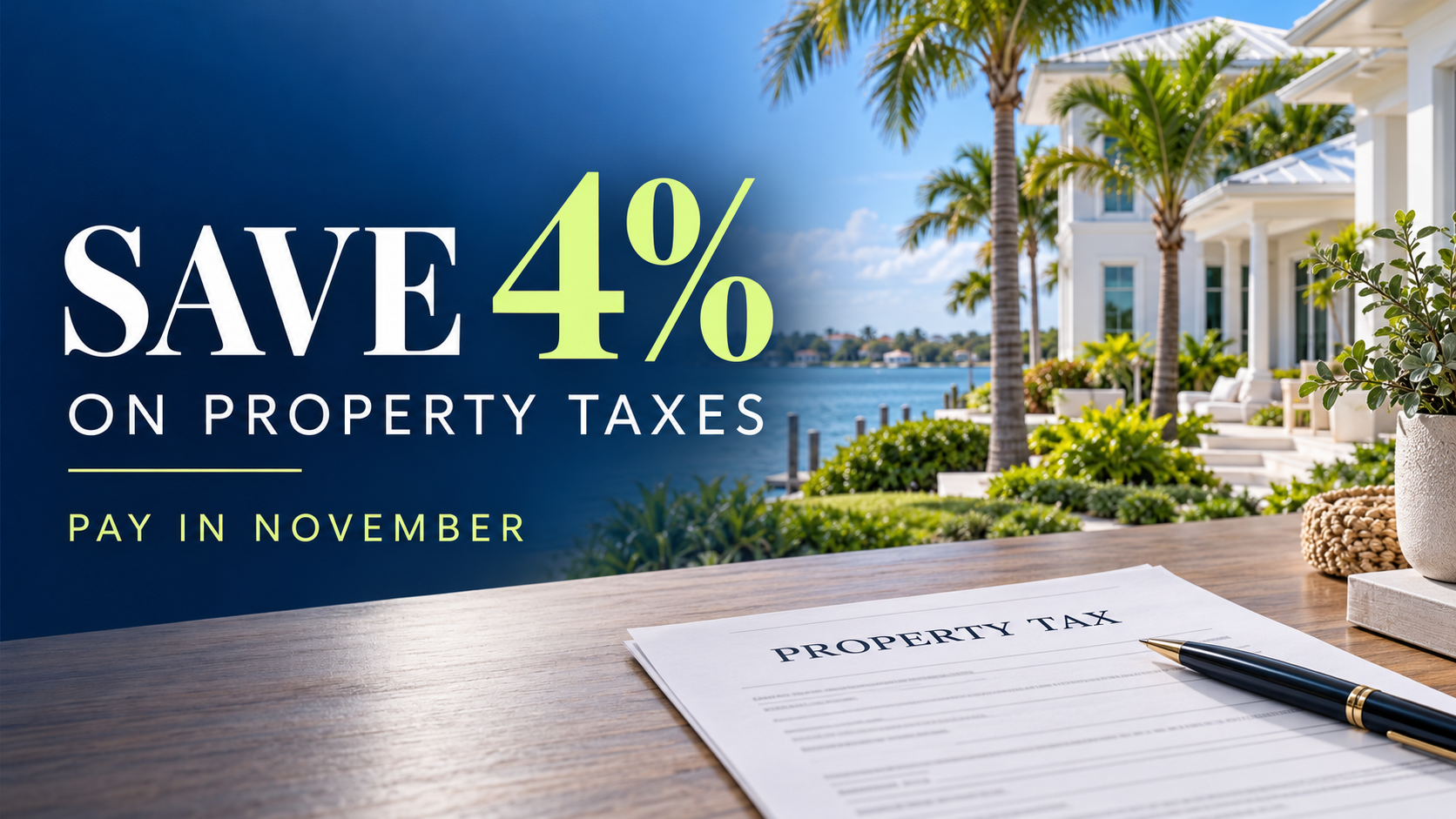 Save 4% on Your Property Taxes