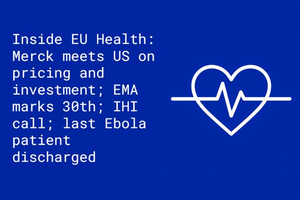 Inside EU Health: Merck caves to US demands and EMA marks 30th