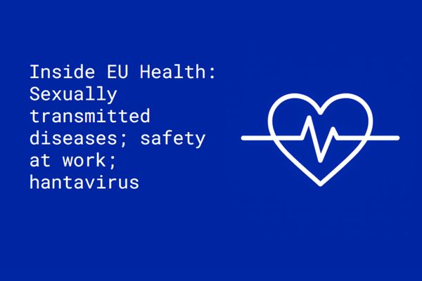Inside EU Health: Sexually transmitted diseases; safety at work; hantavirus