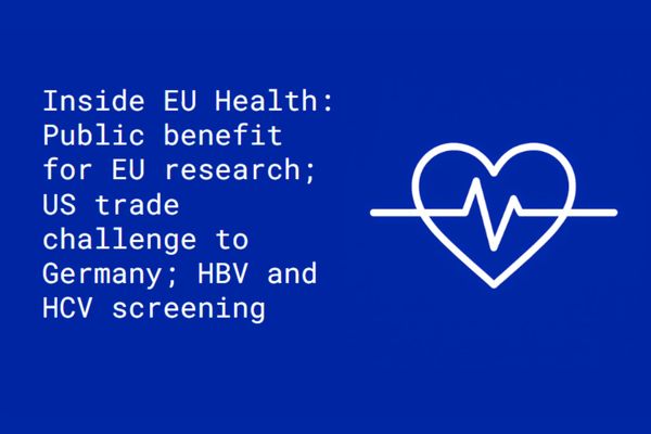Inside EU Health: Public benefit for EU research; US trade challenge to Germany; SoHo
