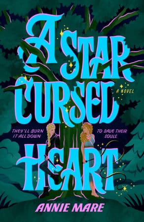Dark green, forested cover with two young women under a tree. Tagline: They'll burn it all down to save their souls