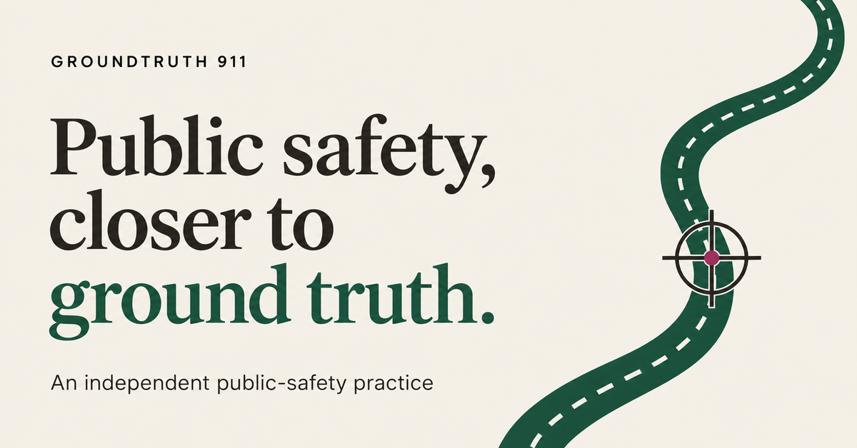 Groundtruth 911: Public safety, closer to ground truth. An independent public-safety practice. A winding green road passes through a crosshair on warm paper.