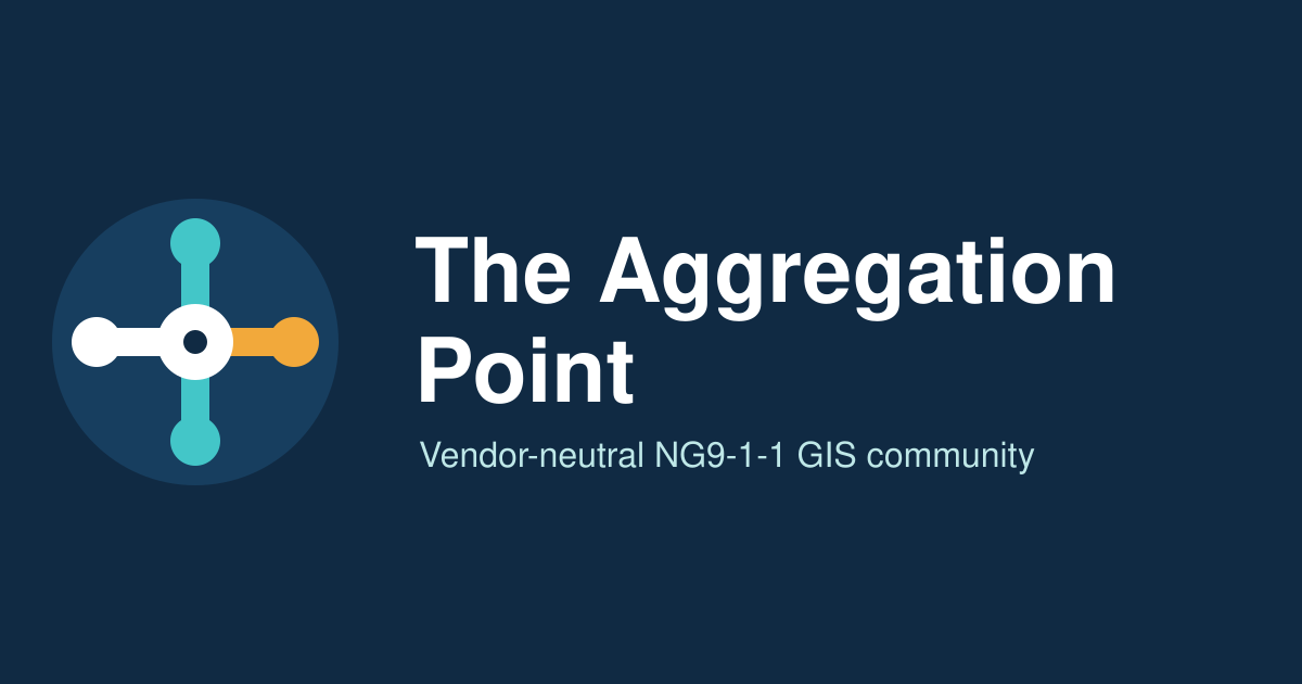 The Aggregation Point logo and the words “Vendor-neutral NG9-1-1 GIS community” on a navy background.