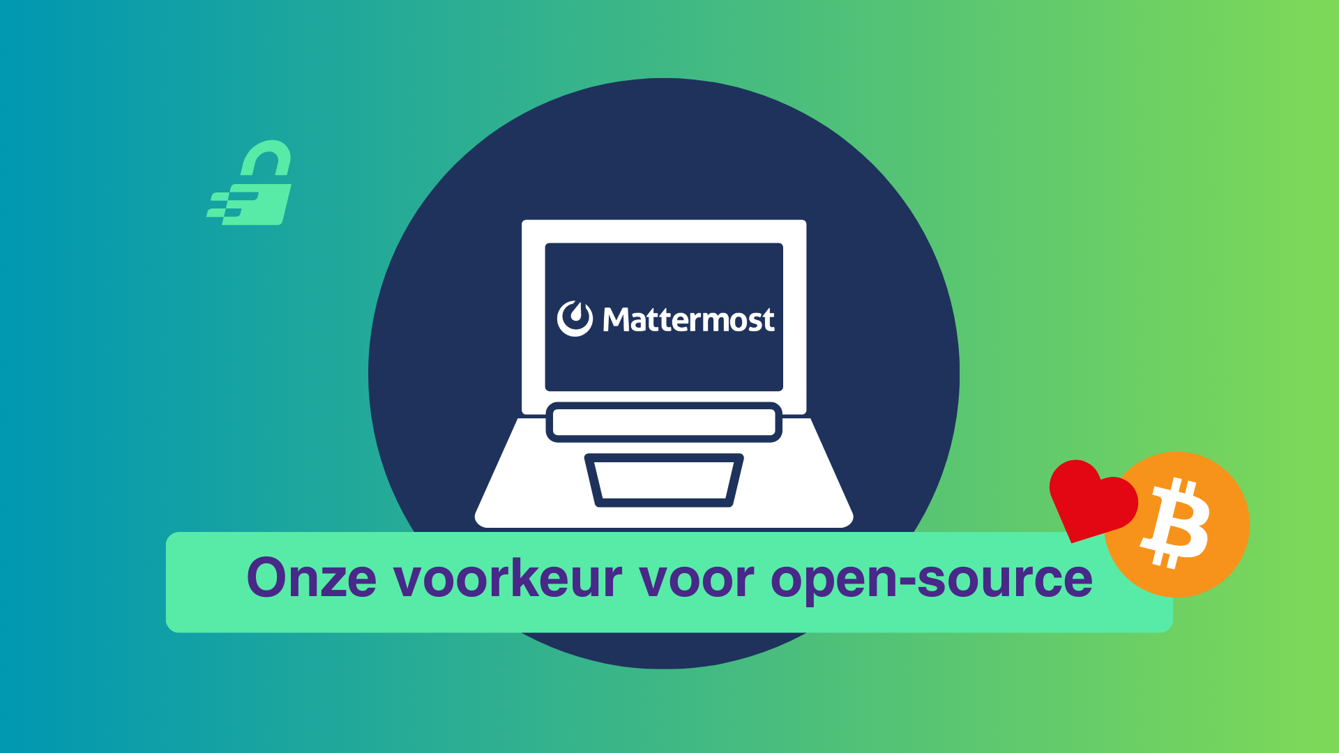 Waarom wij kiezen voor Mattermost