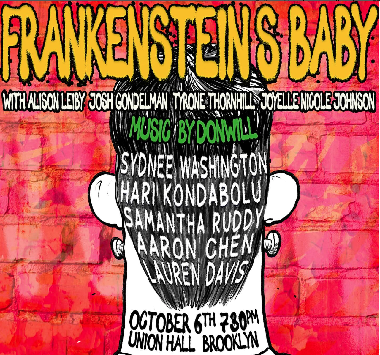 Frankenstein's Baby lineup for Monday 10/6 featuring Sydnee Washington, Hari Kondabolu, Samantha Ruddy, Aaron Chen, and Lauren Davis!