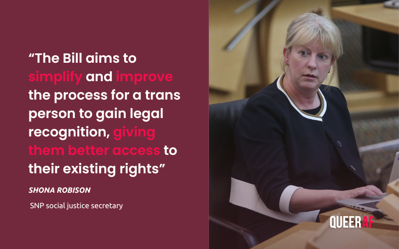 โThe Bill aims to simplify and improve the process for a trans person to gain legal recognition, giving them better access to their existing rightsโ Shona Robison SNP social justice secretary