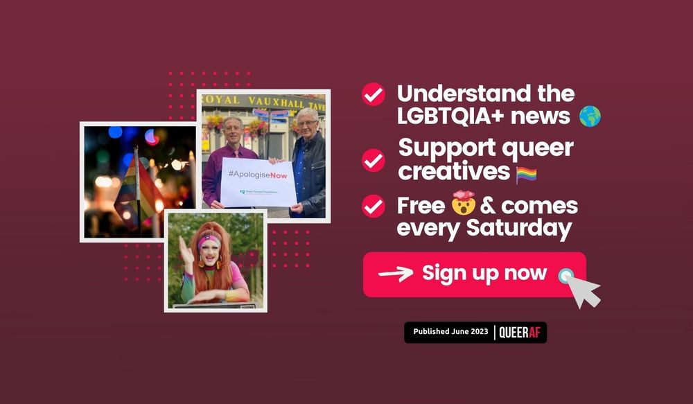 Understand the LGBTQIA+ news: Queer worries, Advertiser action, #ApologiseNow and more
