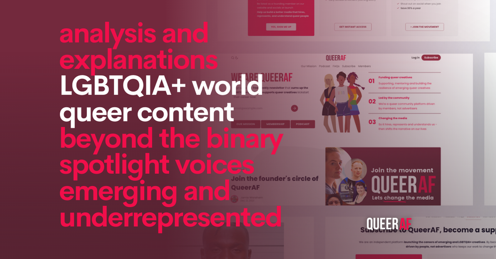 We started QueerAF in response to bad practices we saw in gay and mainstream media newsrooms