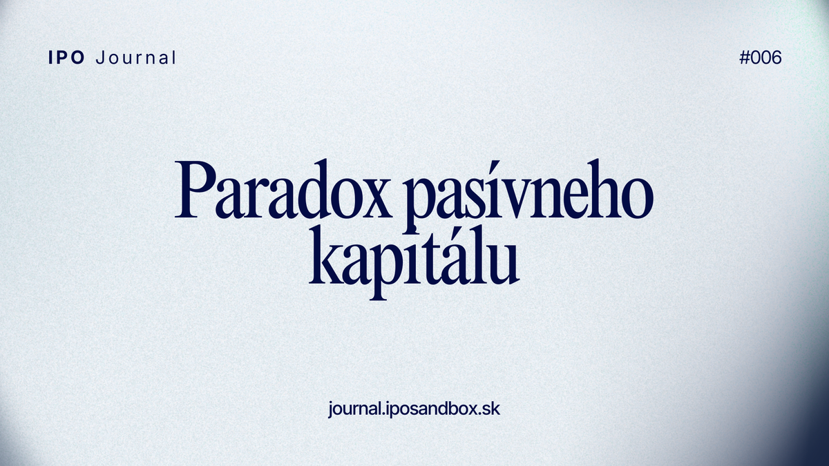 Paradox pasívneho kapitálu