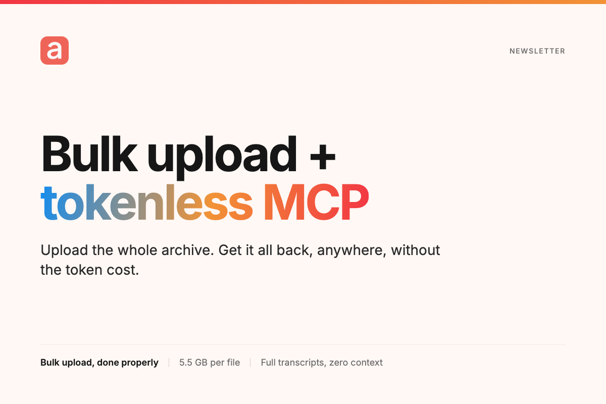 Bulk upload + tokenless MCP 📦🧠