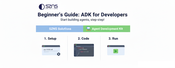 Getting Started with the ADK: Agent Development Kit