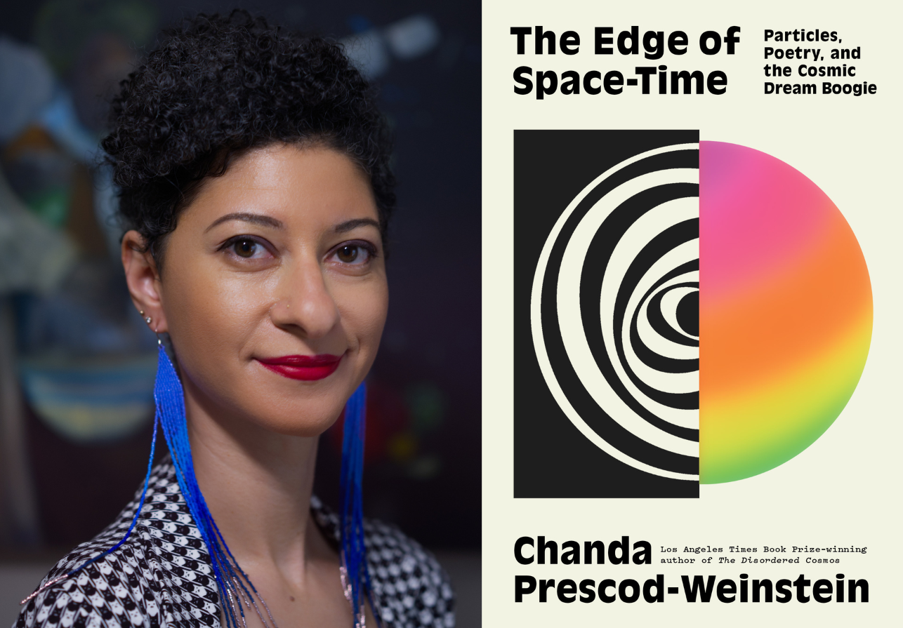 “We Don’t Know Most Things”: Chanda Prescod-Weinstein on Curiosity and the Cosmos