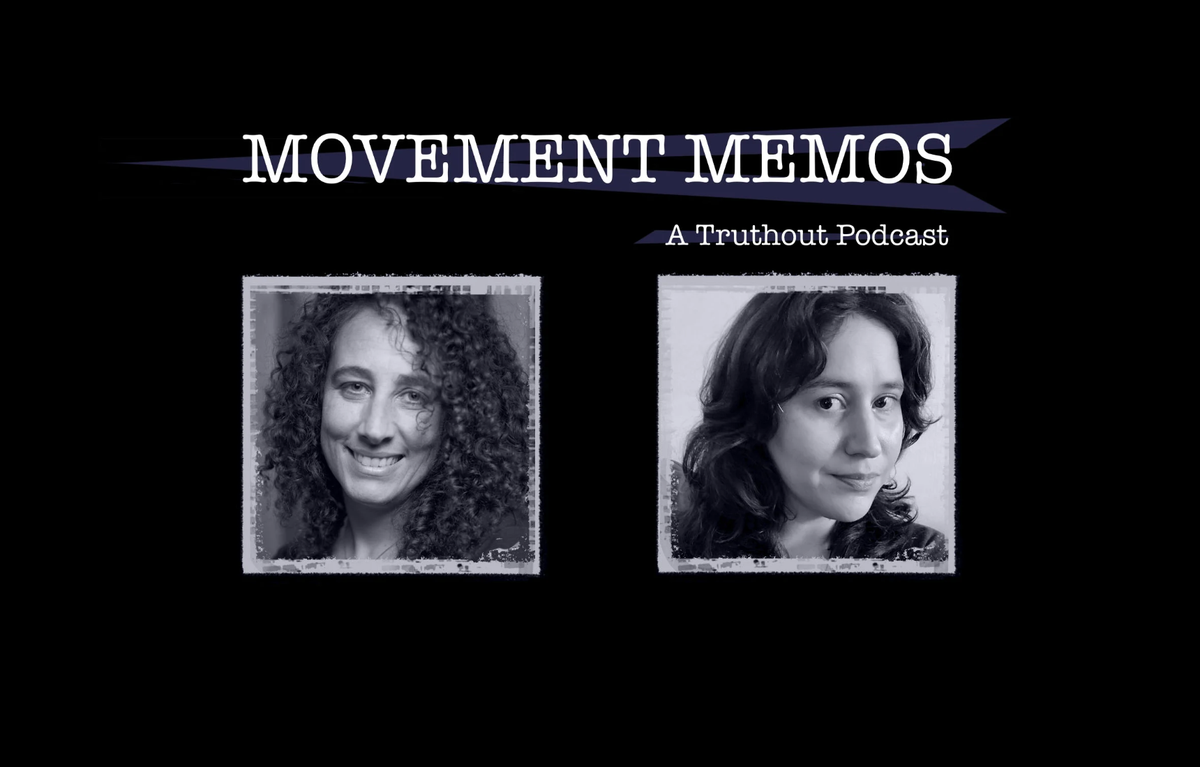 Photos of Kelly Hayes and Andrea Ritchie beneath the Movement Memos podcast logo.