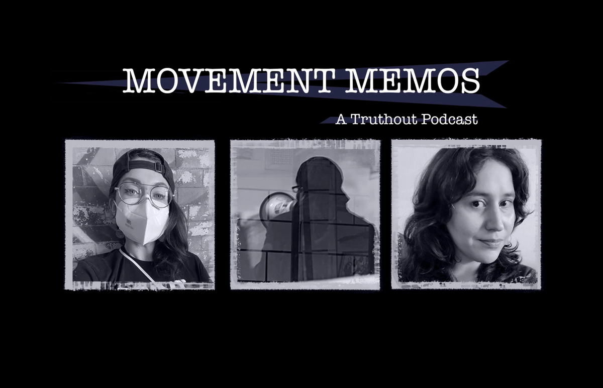 Photos of Kelly Hayes, Mariame Kaba and Red Schulte beneath the Movement Memos podcast logo.