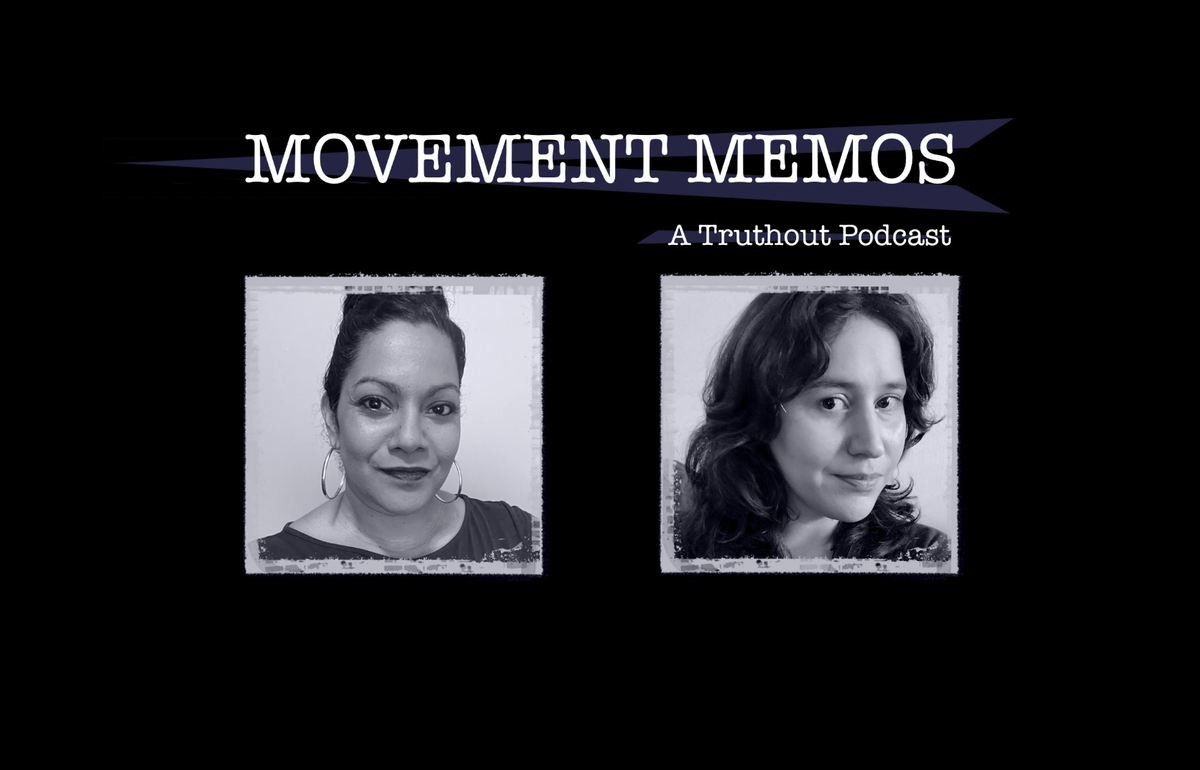 Photos of Kelly Hayes and Tanuja Jagernauth beneath the Movement Memos podcast logo.