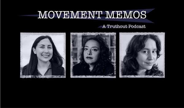 Photos of Kelly Hayes, Maya Schenwar and Eman Abdelhadi beneath the Movement Memos podcast logo.
