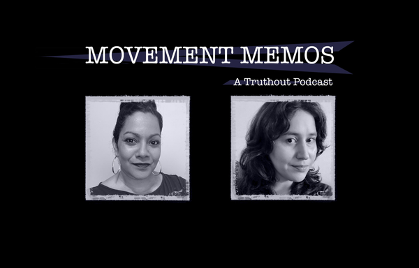 Photos of Kelly Hayes and Tanuja Jagernauth beneath the Movement Memos podcast logo.