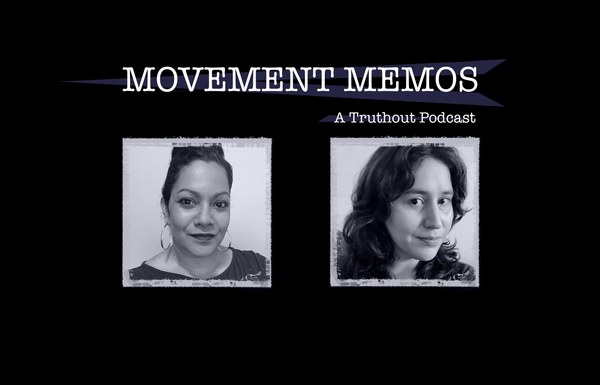 Photos of Kelly Hayes and Tanuja Jagernauth beneath the Movement Memos podcast logo.