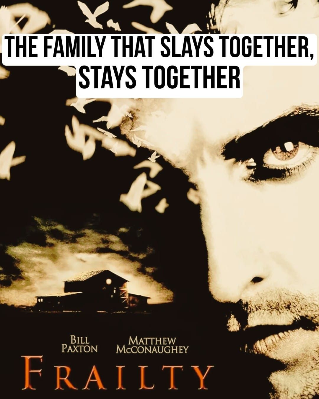 Frailty (2001) Makes You Question Your Faith