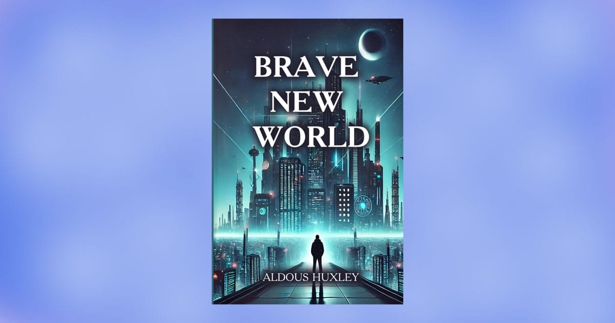 Cover of Brave New World by Aldous Huxley showing a lone figure facing a futuristic cityscape under a crescent moon.