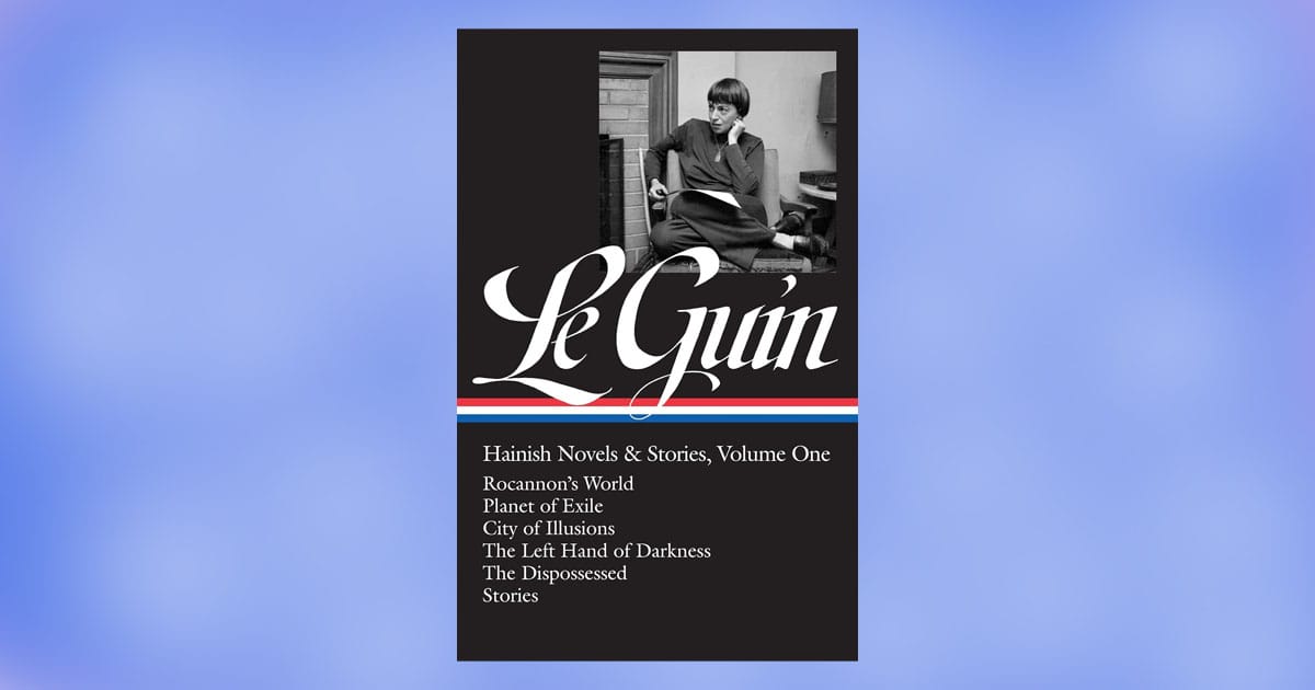 Cover of Hainish Novels and Stories Volume One by Ursula K. Le Guin featuring a black and white photo of the author and a list of included titles.