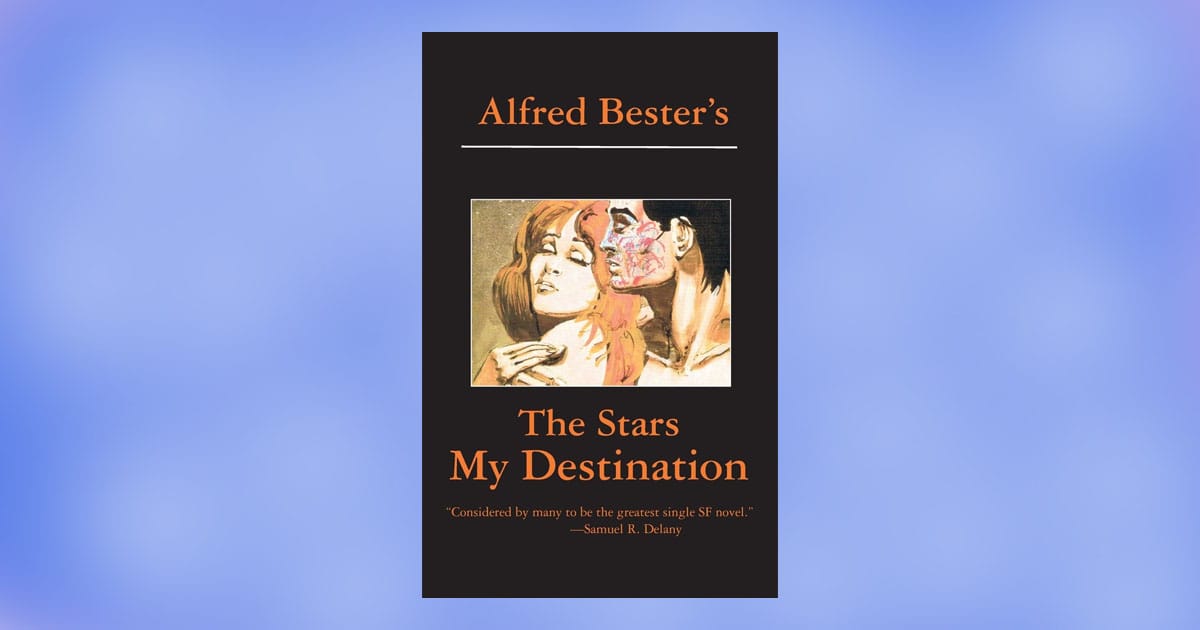 Cover of The Stars My Destination by Alfred Bester featuring stylized artwork of a man and woman in close embrace.