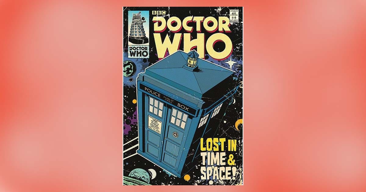 Doctor Who comic-style poster featuring the TARDIS floating in space with bold text reading "Lost in Time and Space" and a vintage design aesthetic.