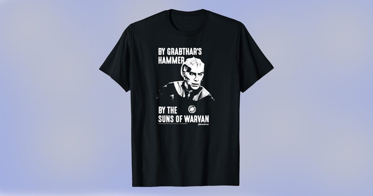 Black t-shirt featuring Dr. Lazarus from Galaxy Quest with the quote “By Grabthar’s Hammer, By the Suns of Warvan”