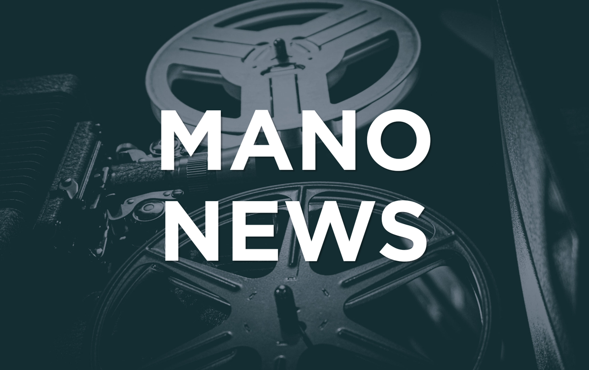 Film projector reels on a dark background. Text reads: MANO NEWS.