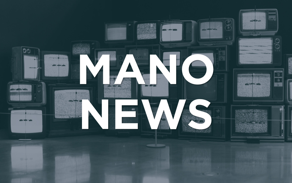 MANO News logo in white text against a black and grey backdrop of stacked television sets.