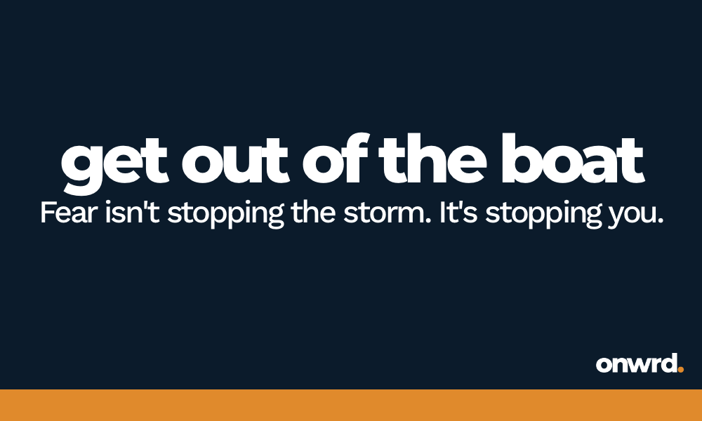 Get Out of the Boat
