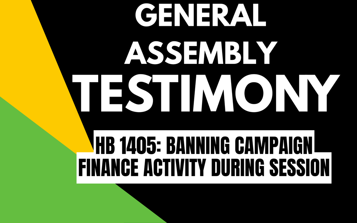 HB 1405: Banning Campaign Finance Activity During Session