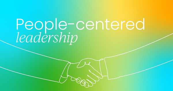 Why the best approach to leadership  is people-centric