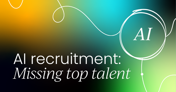 AI recruitment's bias:  Missing top talent
