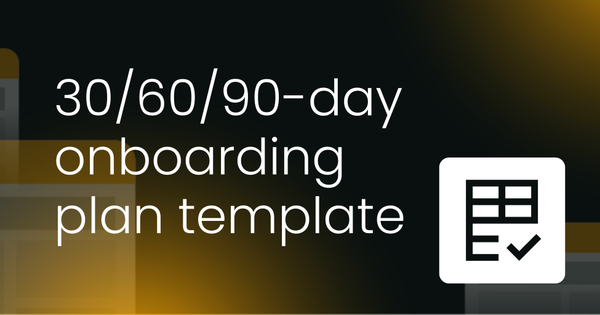 30/60/90-day onboarding plan template