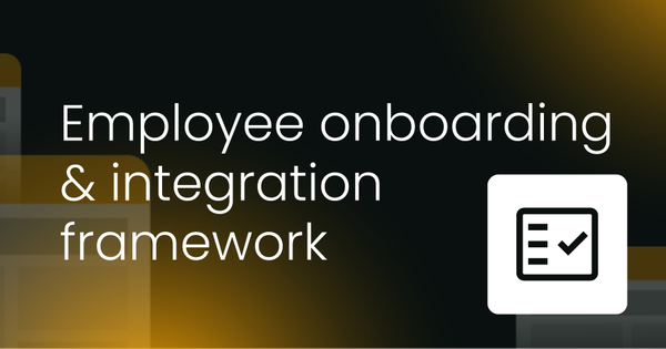 Employee onboarding and integration framework