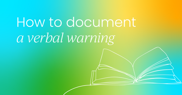 How to document a verbal warning  (tips & template)