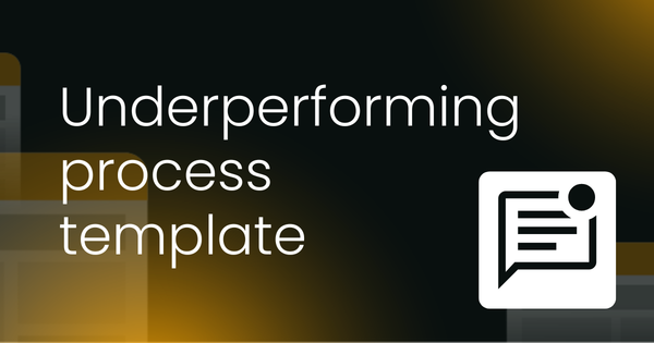 Underperforming process template