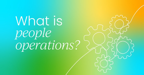 What is people operations?  Everything you need to know