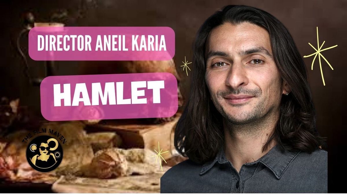 Sympathy for the Dane: Hamlet Director Aneil Karia Talks Entering the Bard's World and Breaking Down the Mouse Trap