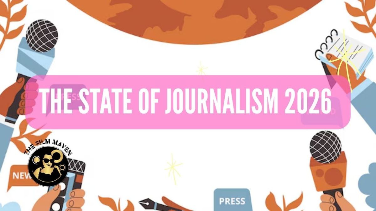 The State of Entertainment Journalism in 2026